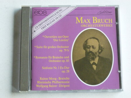 Max Bruch - Orchesterwerke / Wolfgang Balzer