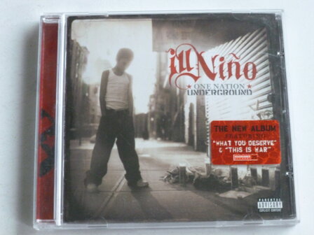 Ill Nino - One nation underground