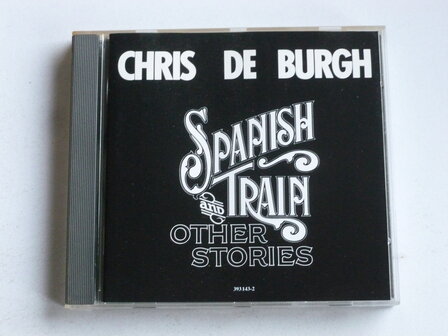 Chris de Burgh - Spanish Train and other stories