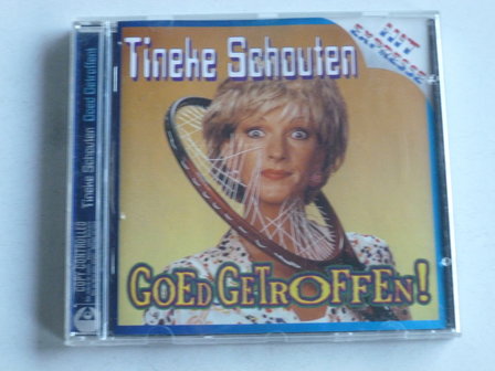 Tineke Schouten - Goed Getroffen!