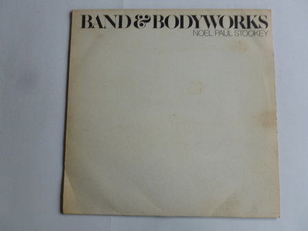 Noel Paul Stookey - Band &amp; Bodyworks (LP)