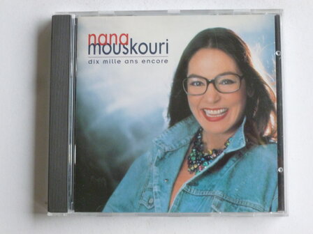 Nana Mouskouri - Dix mille ans encore