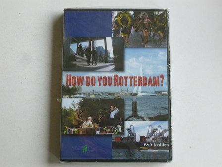 How do you Rotterdam ? (DVD) nieuw