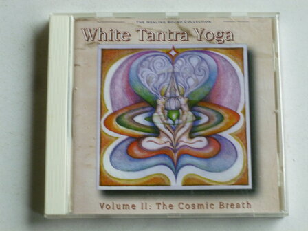 White Tantra Yoga - Volume II The Cosmic Breath