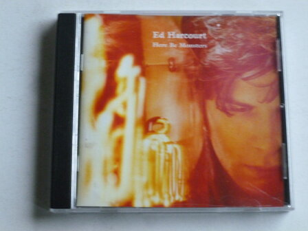 Ed Harcourt - Here be Monsters