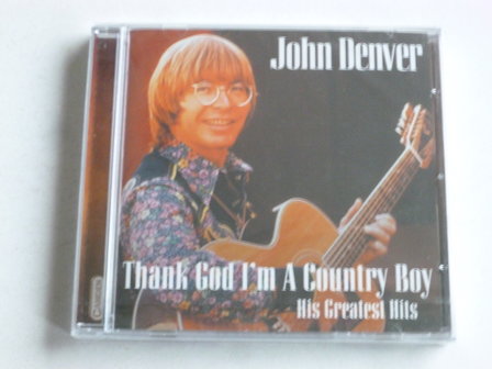 John Denver - Thank God i&#039;m a country boy / His greatest hits (nieuw)