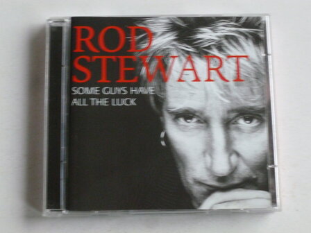 Rod Stewart - Some guys have all the luck / very best of (2 CD)