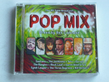 The All Time Greatest Pop Mix - Ben Liebrand