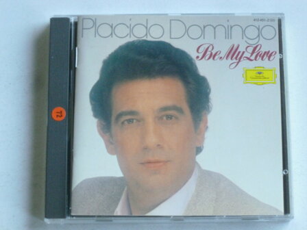 Placido Domingo - Be My Love