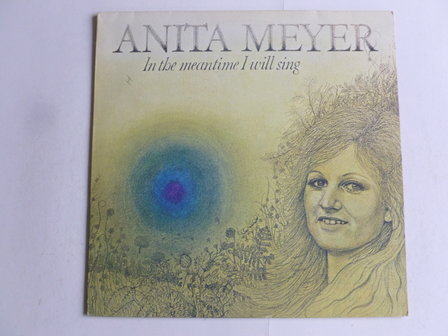 Anita Meyer - In the meantime i will sing (LP)