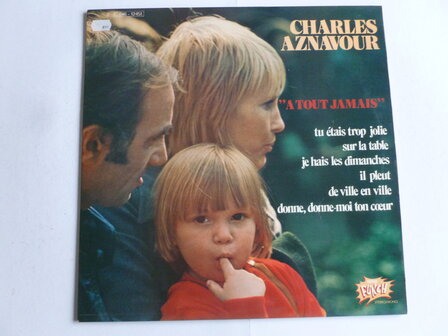 Charlez Aznavour - A Tout Jamais (LP)