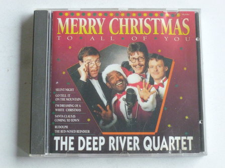 The Deep River Quartet - Merry Christmas to all of you