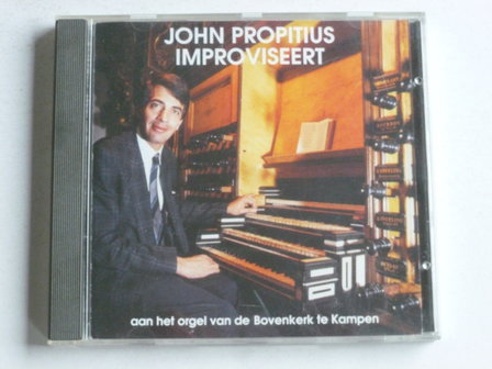 John Propitius improviseert / Bovenkerk Kampen