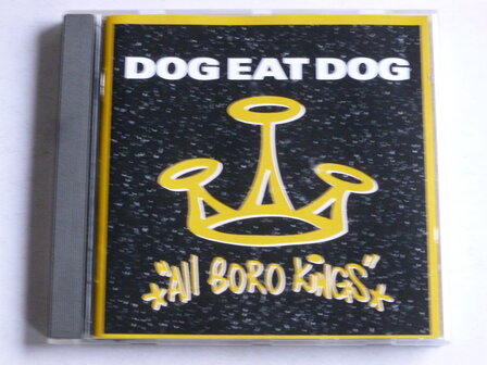 Dog Eat Dog - All Boro Kings