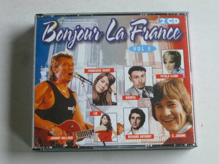 Bonjour La France vol. 3 (2 CD)