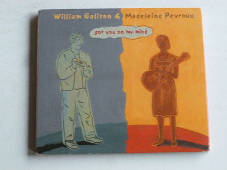 William Galison &amp; Madeleine Peyroux - got you on my mind