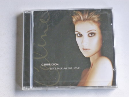 Celine Dion - Let&#039;s talk about love (nieuw)