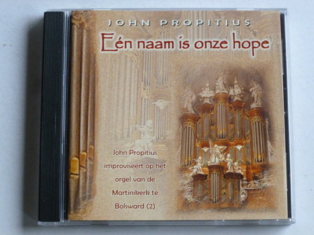 John Propitius - Een naam is onze hope