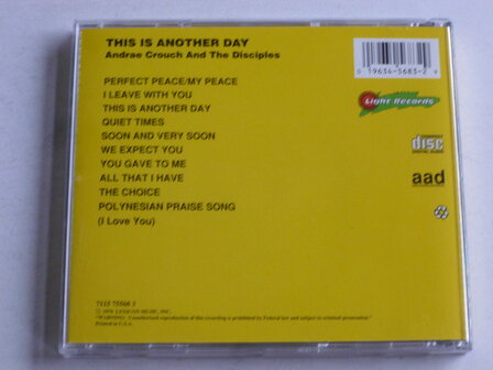 Andrae Crouch &amp; The Disciples - This is another day