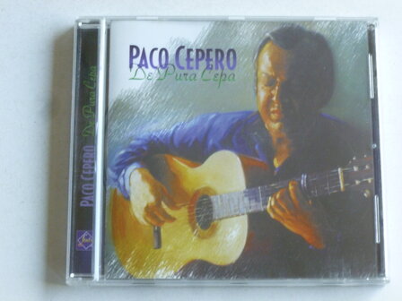 Paco Cepero - De Pura Cepa
