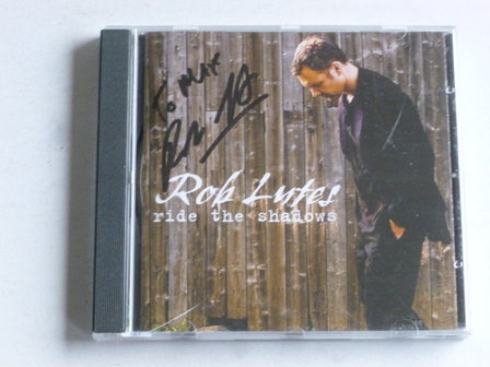 Rob Lutes - Ride the Shadows (Gesigneerd)