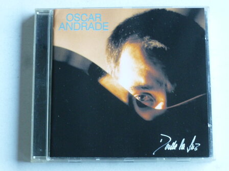 Oscar Andrade - Desde La Luz