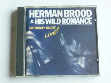Herman Brood &amp; his Wild Romance - Saturday Night / Live!