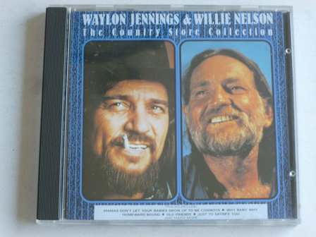 Waylon Jennings &amp; Willie Nelson - The Country Store Collection