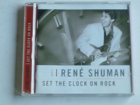 Rene Schuman - Set the Clock on Rock