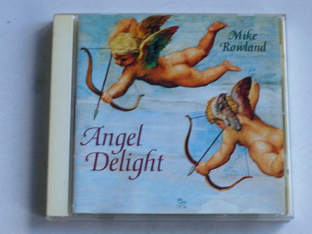 Mike Rowland - Angel Delight