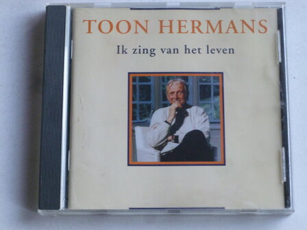 Toon Hermans - Ik zing van het leven