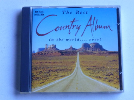 The Best Country Album in the world .....ever! (2 CD)