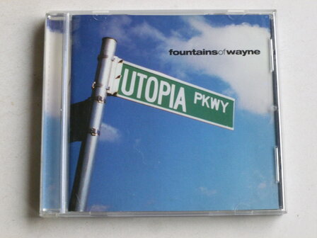 Fountains of Wayne - Utopia parkway