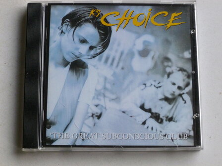 K&#039;s Choice - The Great Subconscious Club (1993)