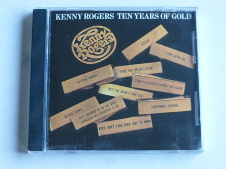 Kenny Rogers - Ten Years of Gold