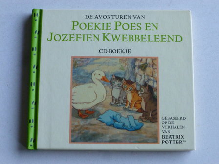 De Avonturen van Poekie Poes en Jozefien Kwebbeleend ( CD boekje)