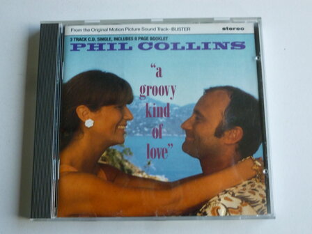 Phil Collins - A Groovy kind of Love ( CD Single)
