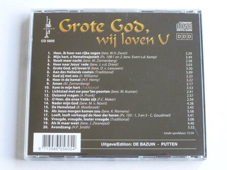 Herv. Kerkkoor Rijssen / Martin Zonnenberg - Grote God, wij loven U