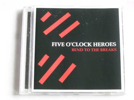 Five O&#039; Clock Heroes - Bend to the Breaks