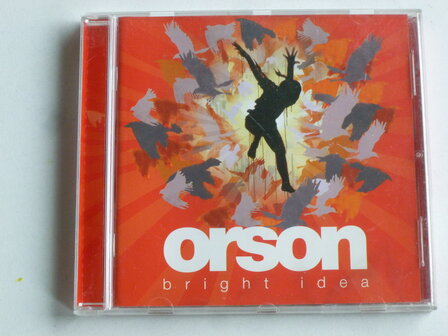 Orson - Bright Idea