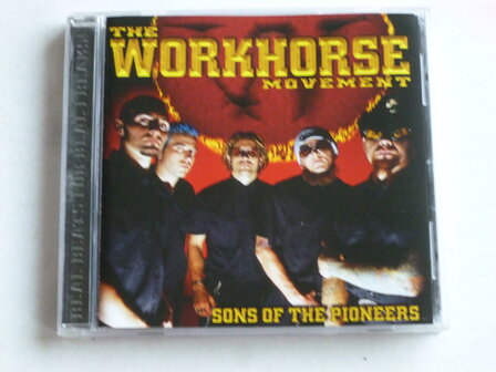 The Workhorse Movement - Sons of the Pioneers