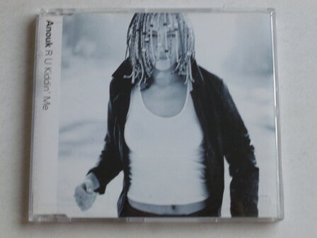 Anouk - R. U. Kiddin&#039; Me (CD Single)