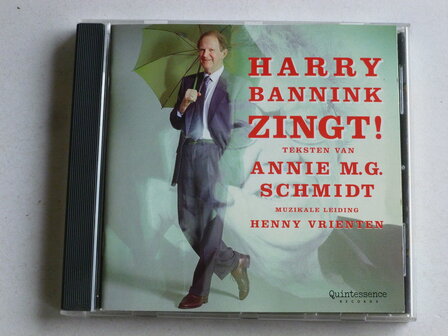 Harry Bannink Zingt! teksten van A M.G. Schmidt / Henny Vrienten
