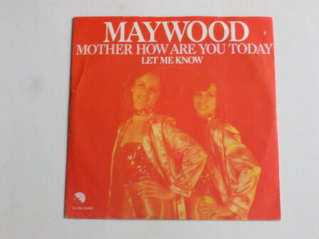 Maywood - Mother how are you today (Single)