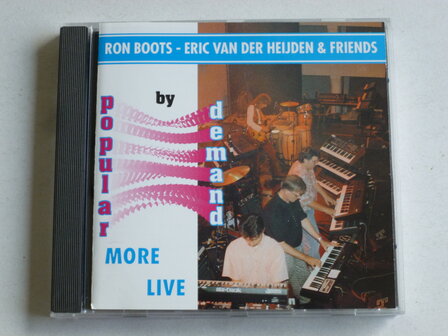 By Popular Demand - More Live / Ron Boots / Eric van der Heijden