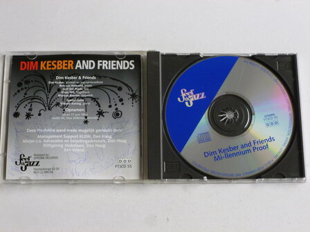 Dim Kesber and Friends - Millennium Proof ( gesigneerd)