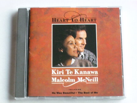 Kiri Te Kanawa / Malcolm McNeill - Heart to Heart