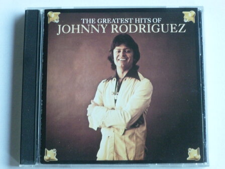 Johnny Rodriguez - The Greatest Hits of