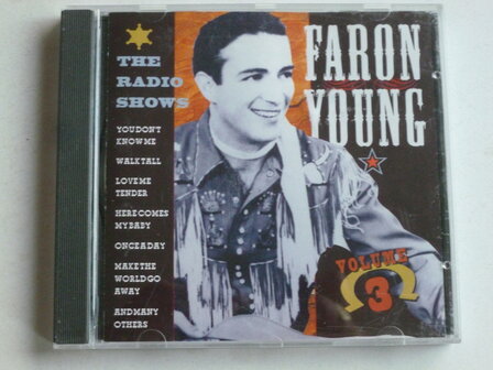 Faron Young - The Radio Shows / Volume 3