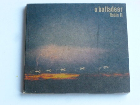 A Balladeer - Robin II